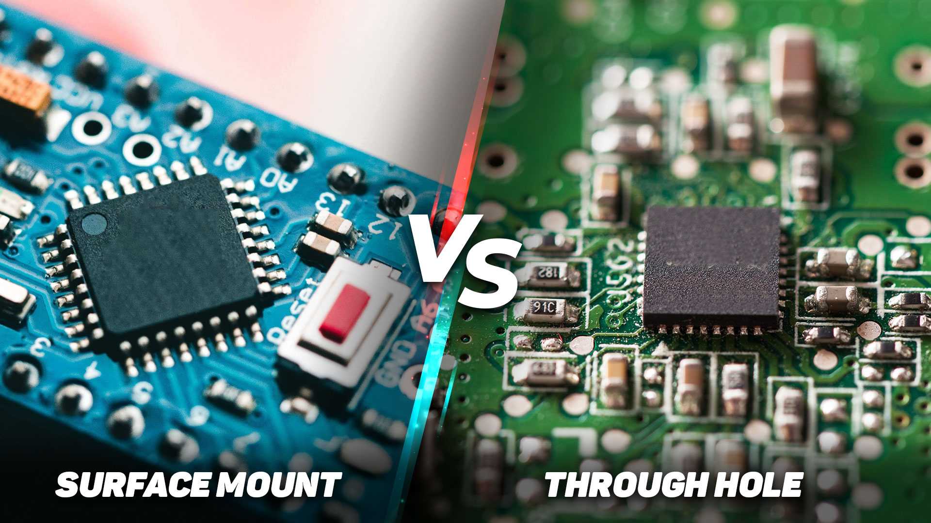 Through-Hole PCB Assembly vs Surface Mount Assembly Through-Hole PCB Assembly vs Surface Mount Assembly